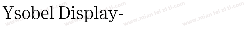 Ysobel Display字体转换
